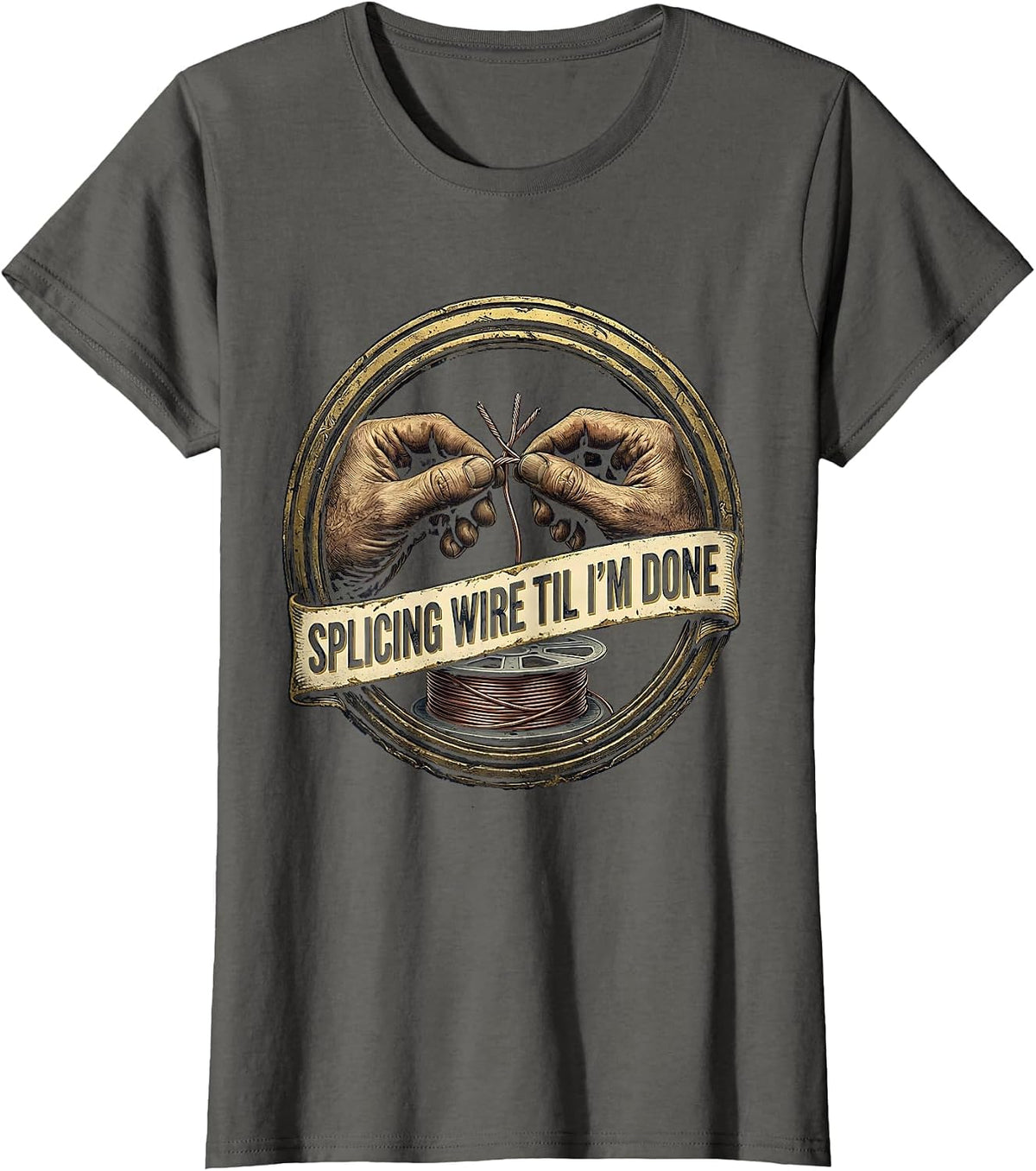 Women's Splicing Wire Til I'm Done Funny Electrician Skeleton Humor T-Shirt - Asphalt Grey