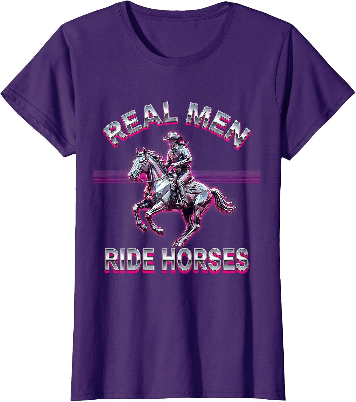 Women's Real Men Ride Horses Country Western Design T-Shirt - Purple