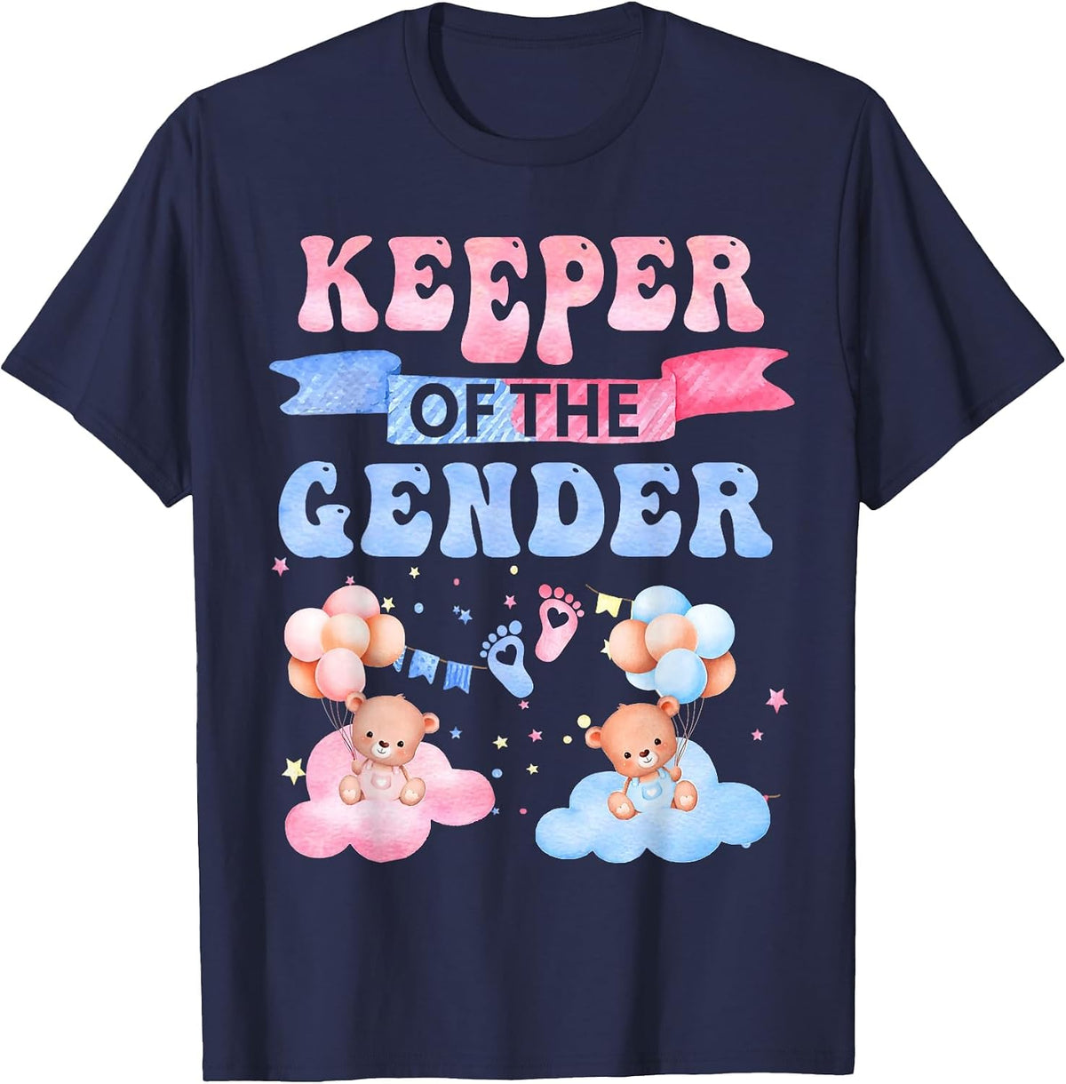 Keeper of The Gender Reveal Baby Bear Balloons Pink Or Blue T-Shirt - Navy Blue