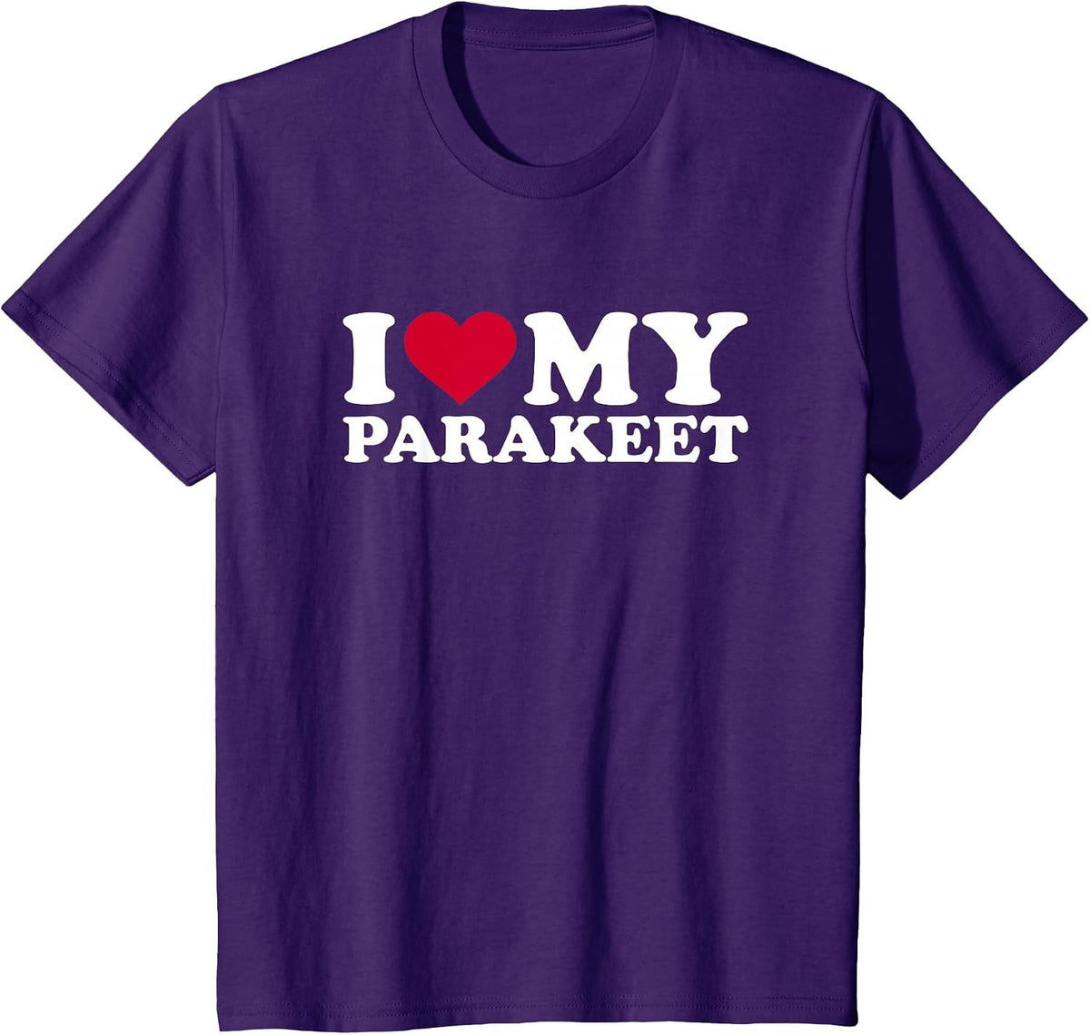 I Love My Parakeet T-Shirt - Purple
