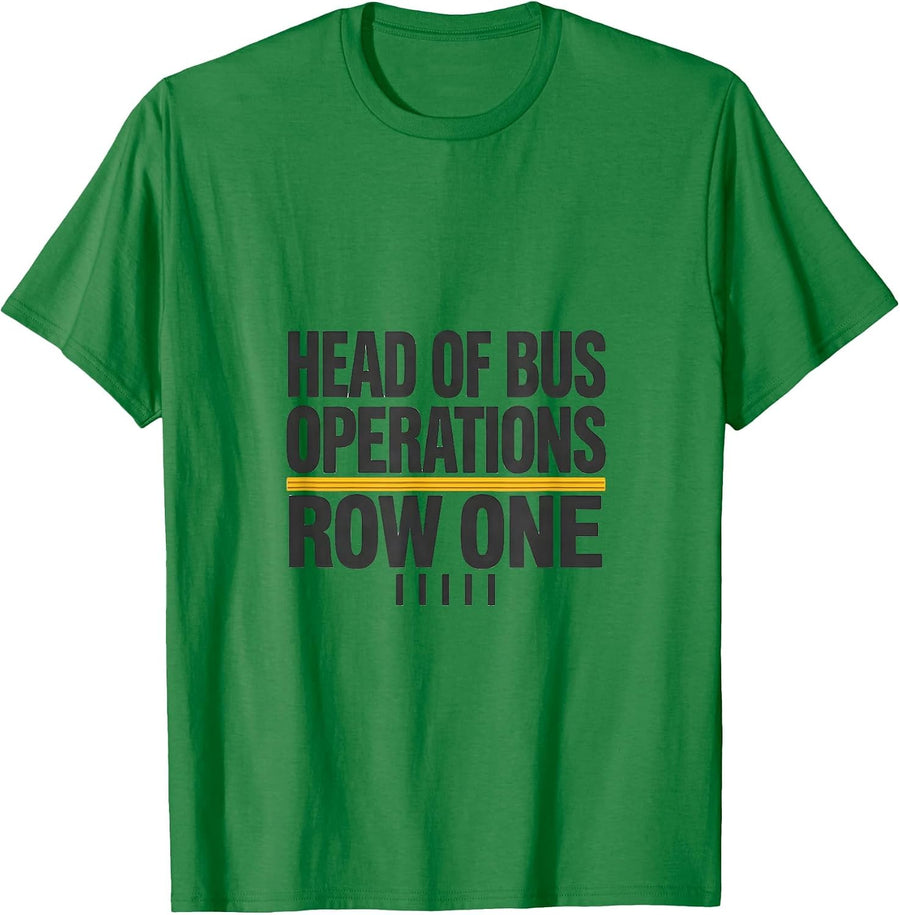 Men's Head Of Bus Operations Row One Funny School Bus Driver T-Shirt - Kelly Green