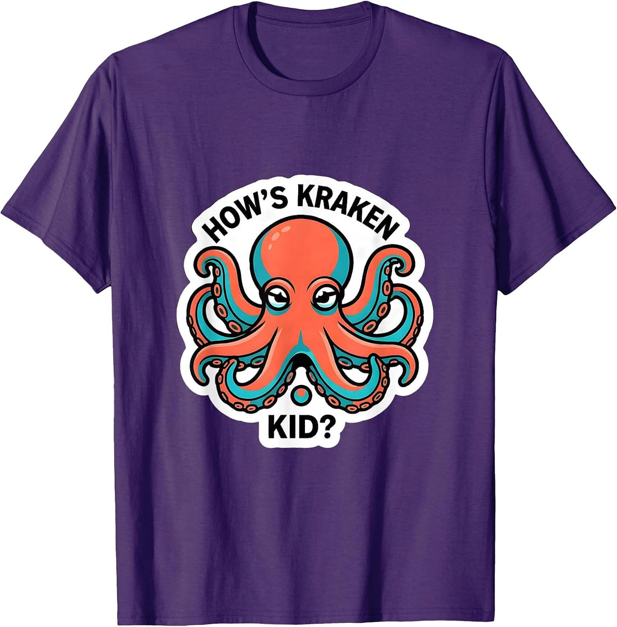 How's Kraken, Kid? Playful Octopus Lover Gift T-Shirt - Purple