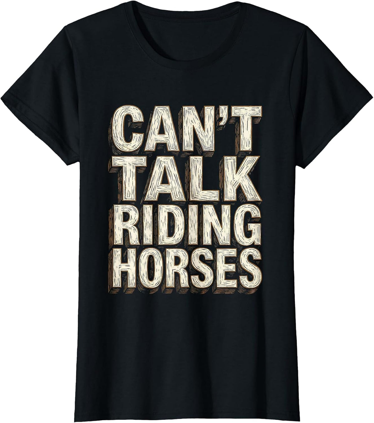 Can't Talk Riding Horses Equestrian Design T-Shirt - Black