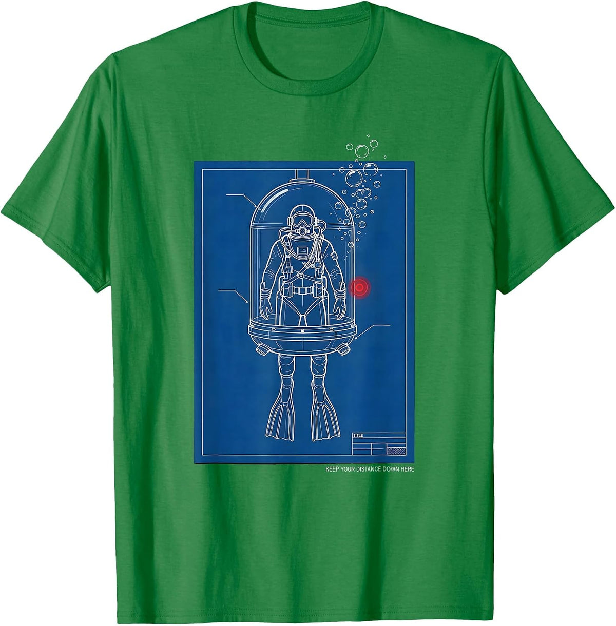 Men's Keep Your Distance Down Here Technical Blueprint Scuba Diver T-Shirt - Kelly Green