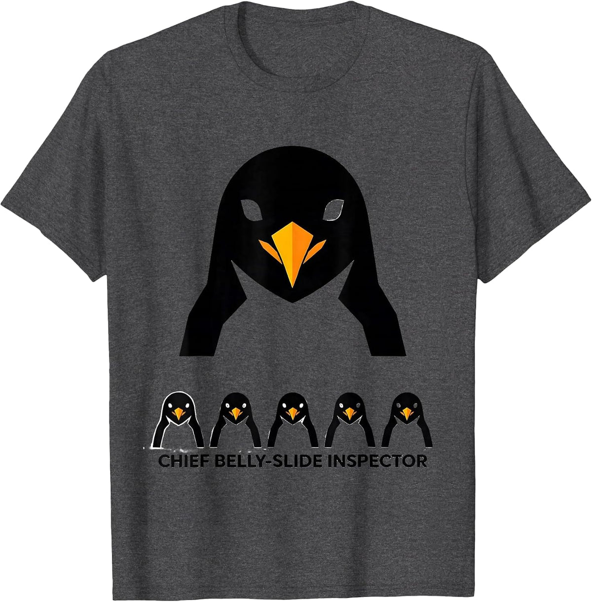 Chief Belly-Slide Inspector Funny Penguin Animal Lover T-Shirt - Dark Heather Grey