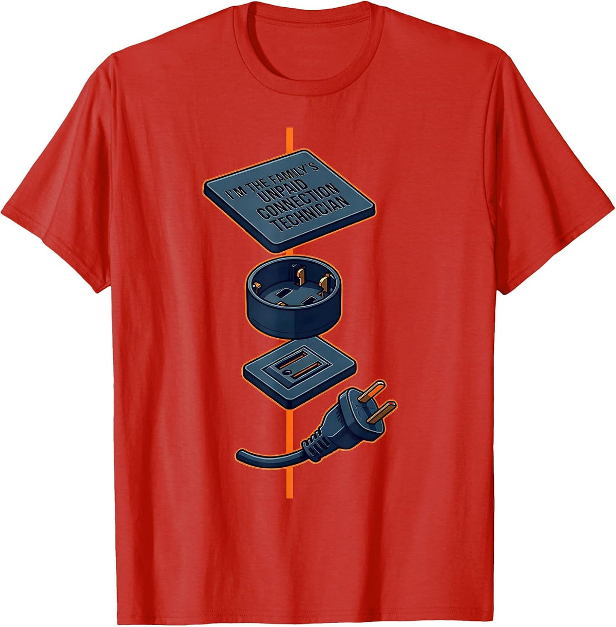 Men's I'm The Family's Unpaid Connection Technician Funny Tech T-Shirt - Red