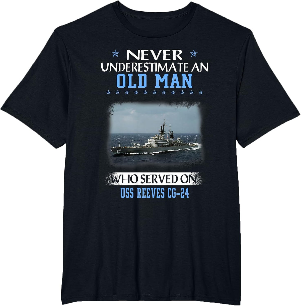 USS Reeves CG-24 Ticonderoga Class Cruiser Father Day T-Shirt - Black