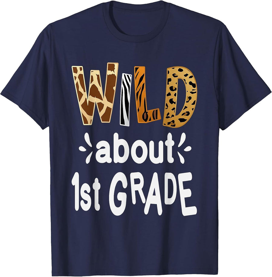 Wild About 1St Grade, Teacher Student First Day of School T-Shirt - Navy Blue
