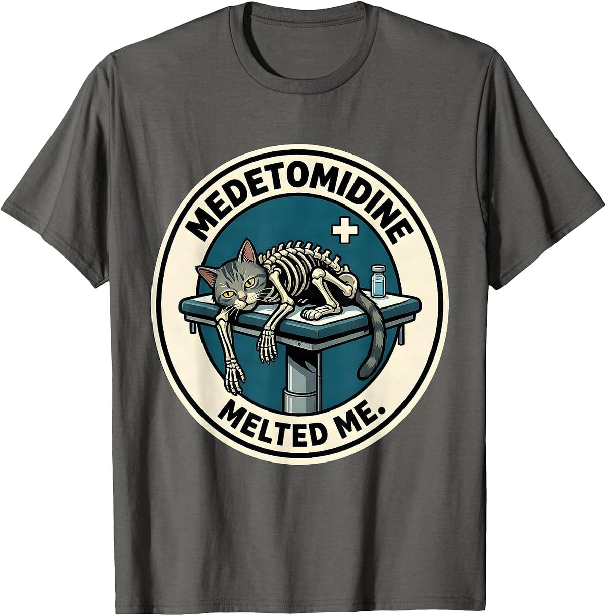 Medetomidine Melted Me Funny Veterinarian Vet Tech Gift T-Shirt - Asphalt Grey