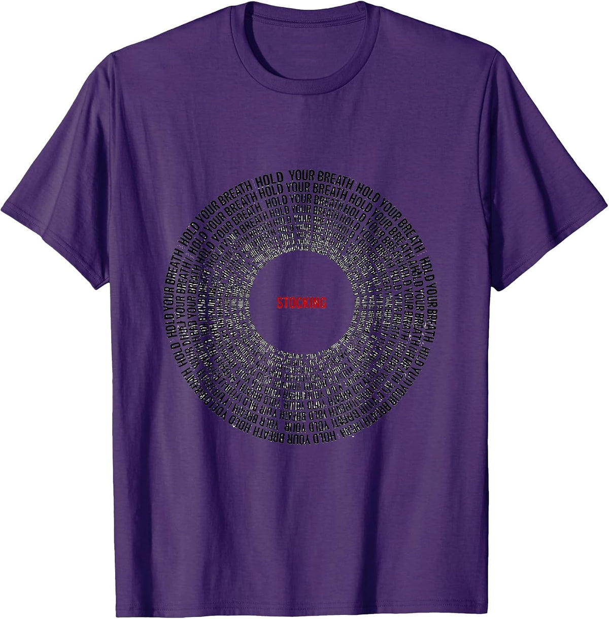 Men's Hold Your Breath Stocking Minimalist Radiology Tech T-Shirt - Purple