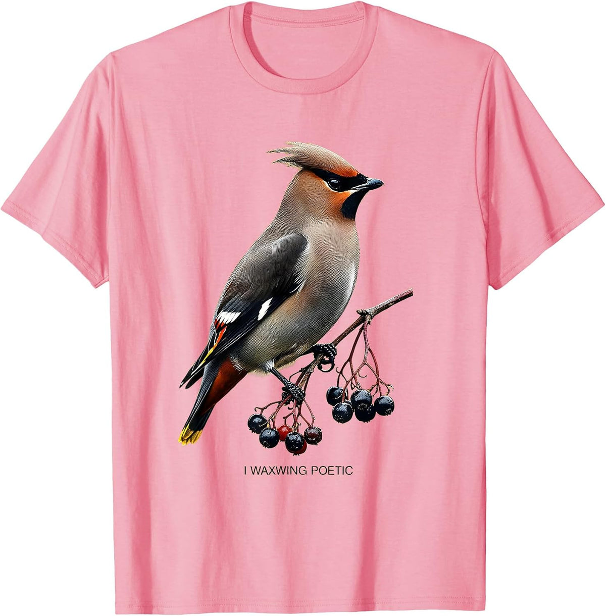 Men's I Waxwing Poetic Birdwatching Bird Lover Nature Humor T-Shirt - Pink