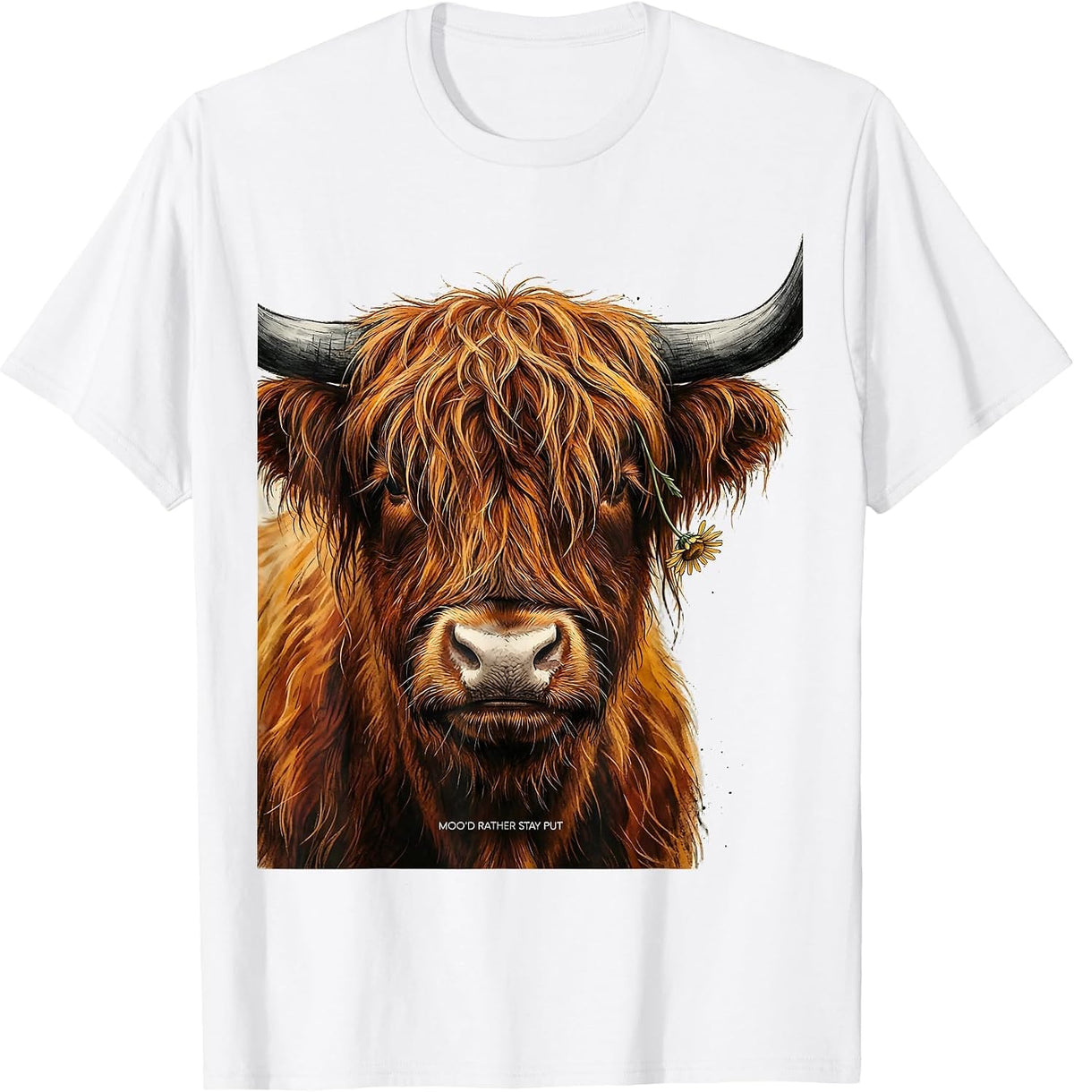 Men's Moo'd Rather Stay Put Funny Highland Cow Farm Animal Humor T-Shirt - White