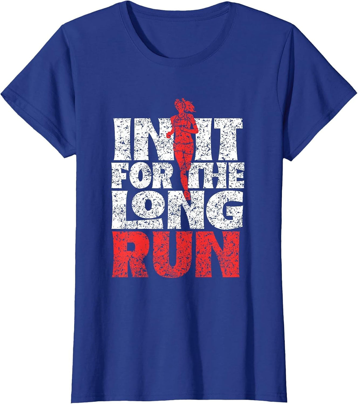 in It for The Long Run Runner Jogger Jogging Running T-Shirt - Royal Blue