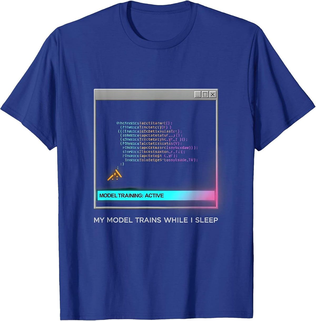 My Model Trains While I Sleep Funny Programmer Developer T-Shirt - Royal Blue