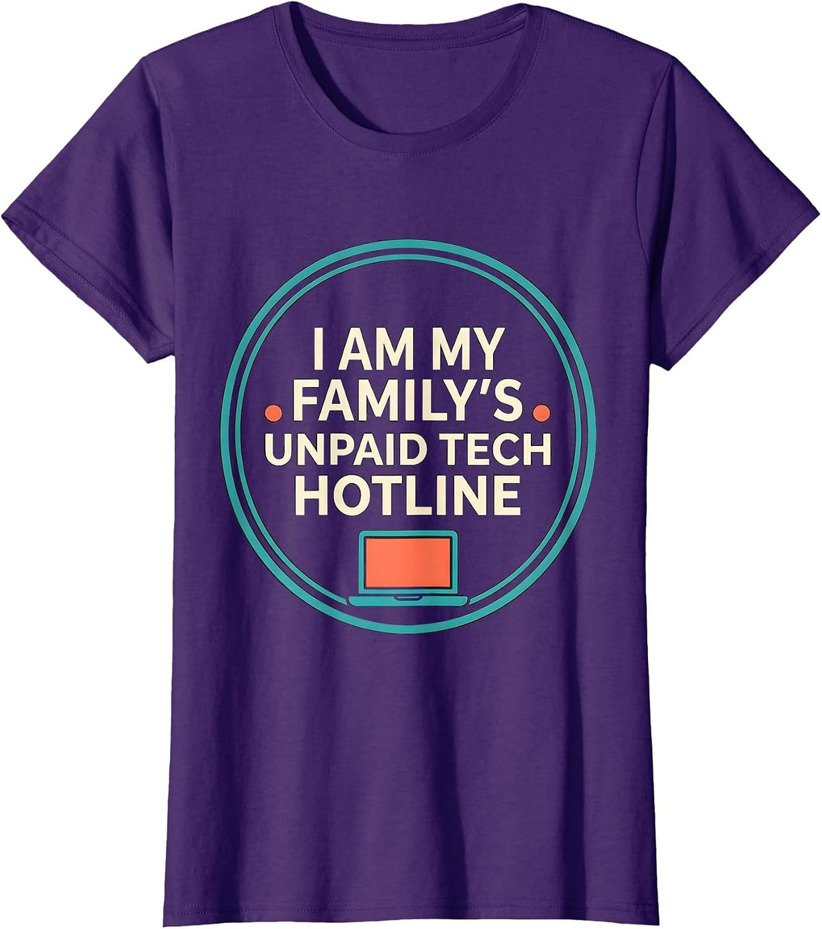 Women's I Am My Family's Unpaid Tech Hotline Funny Tech Support Gift T-Shirt - Purple