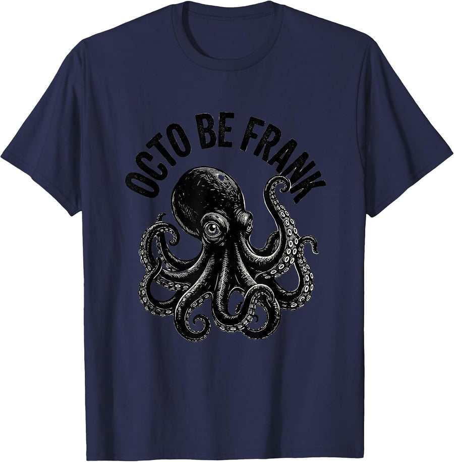 Octo Be Frank Scratchboard Octopus Lover Marine Biology T-Shirt - Navy Blue