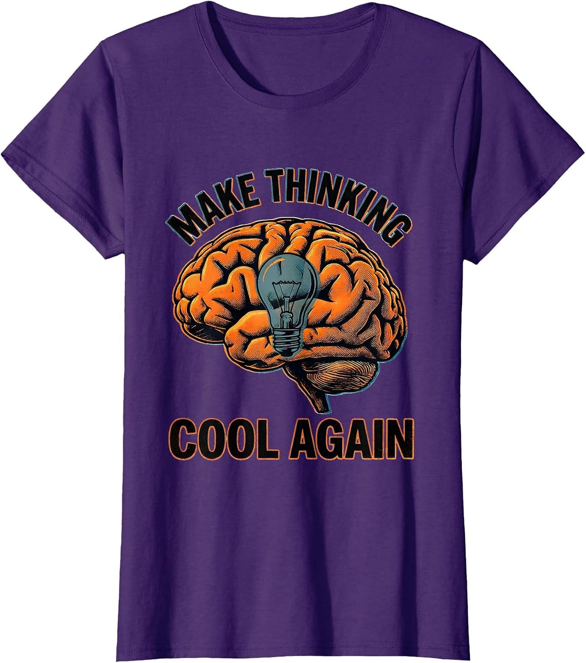 Women's Make Thinking Cool Again Graphic Design T-Shirt - Purple