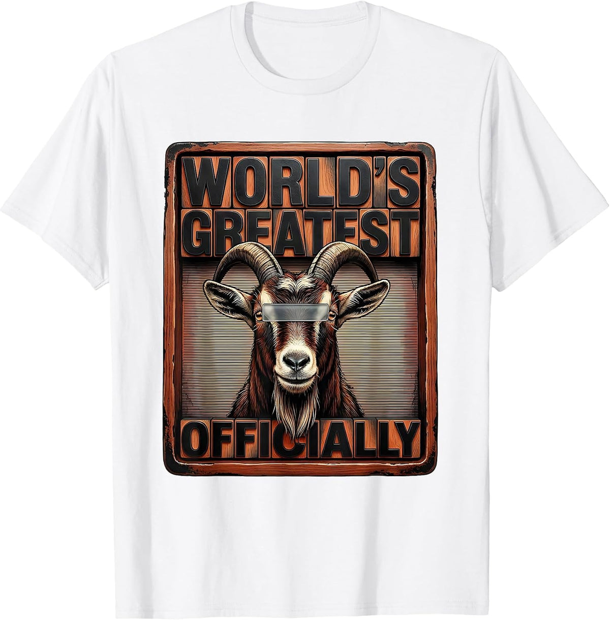 Men's World's Greatest Officially Funny Goat Novelty Animal Humor T-Shirt - White