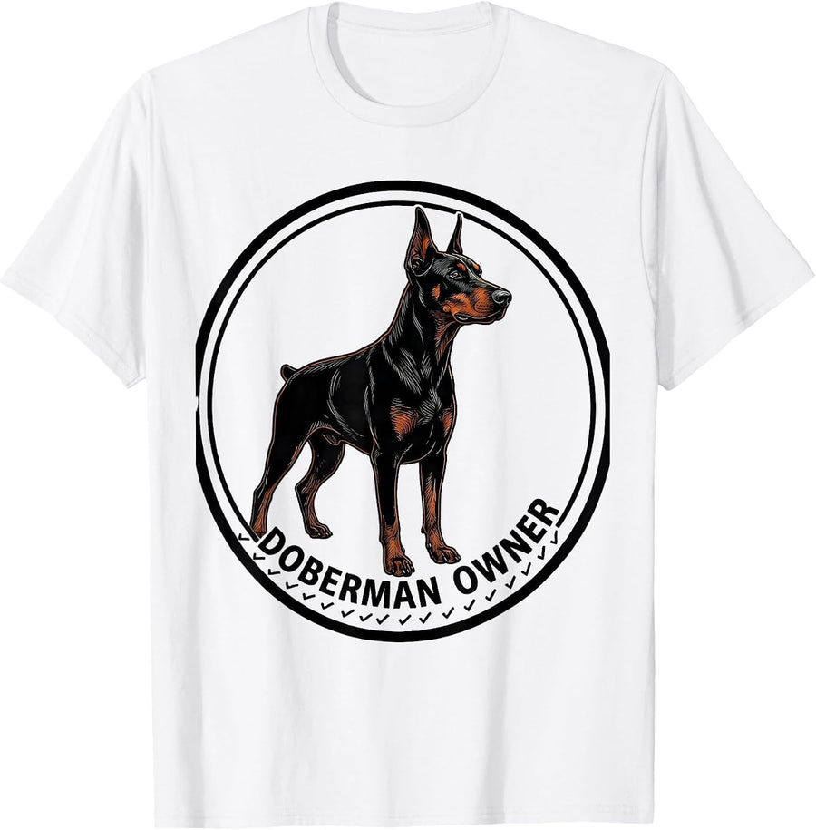 Men's Doberman Owner Funny Dobie Mom Dad Pet Lover Humor T-Shirt - White