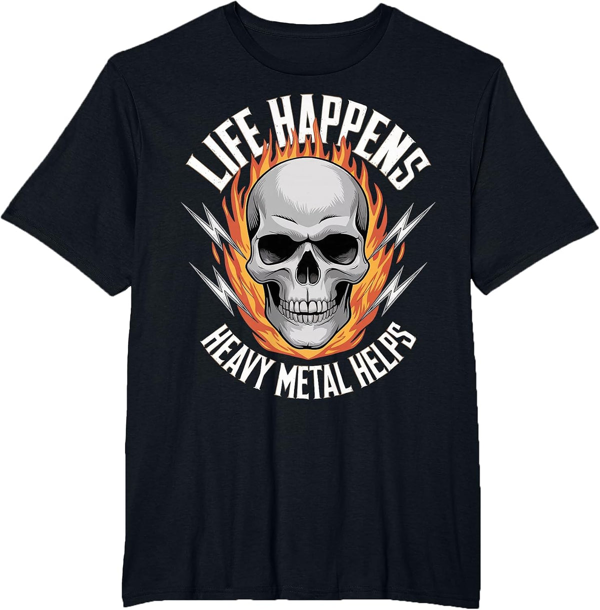 Life Happens Heavy Metal Helps T-Shirt - Black