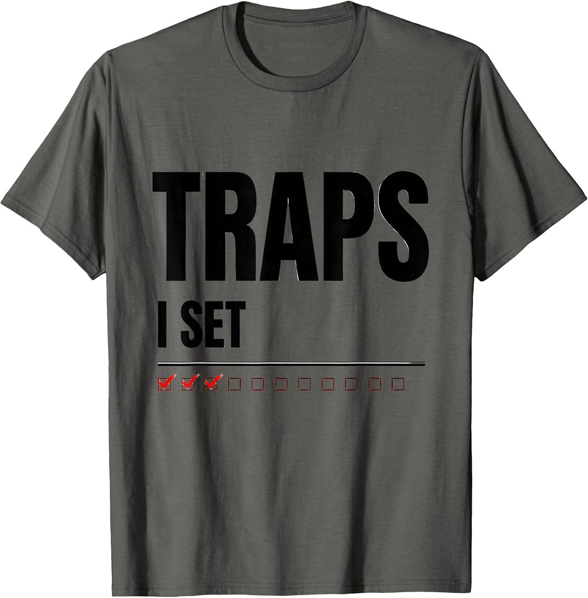 Men's I Set Traps Funny Plumber Pipefitter Steamfitter Occupation T-Shirt - Asphalt Grey