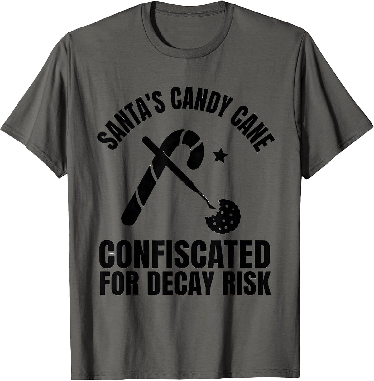 Men's Santa's Candy Cane: Confiscated for Decay Risk Funny T-Shirt - Asphalt Grey