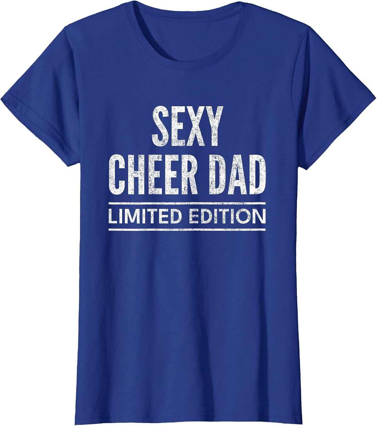 Cheer Dad Cheerleading Limited Edition Funny T-Shirt - Royal Blue
