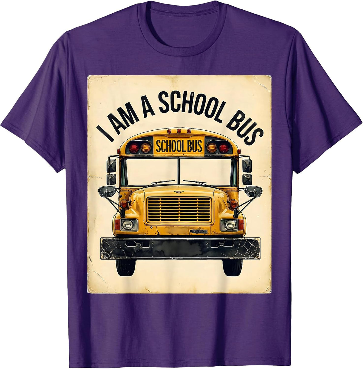 Men's I Am A School Bus Distressed Funny School Bus Driver T-Shirt - Purple