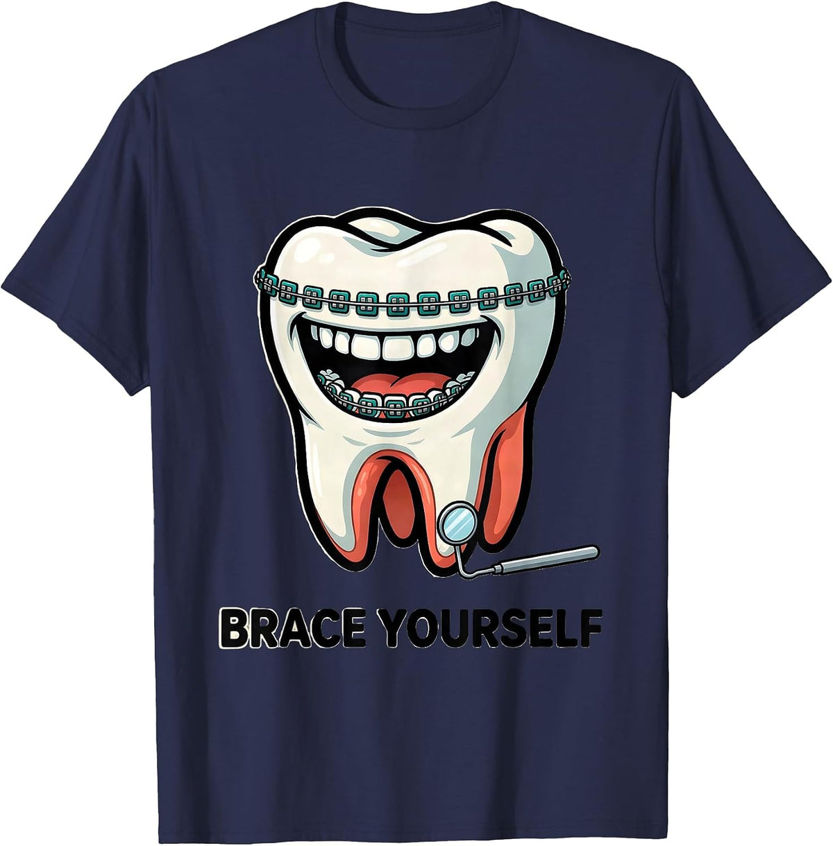 Brace Yourself Cartoon Molar Dental Hygienist Humor T-Shirt - Navy Blue