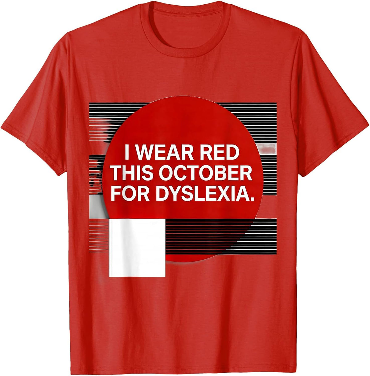 Men's I Wear Red This October for Dyslexia Awareness Teacher T-Shirt - Red