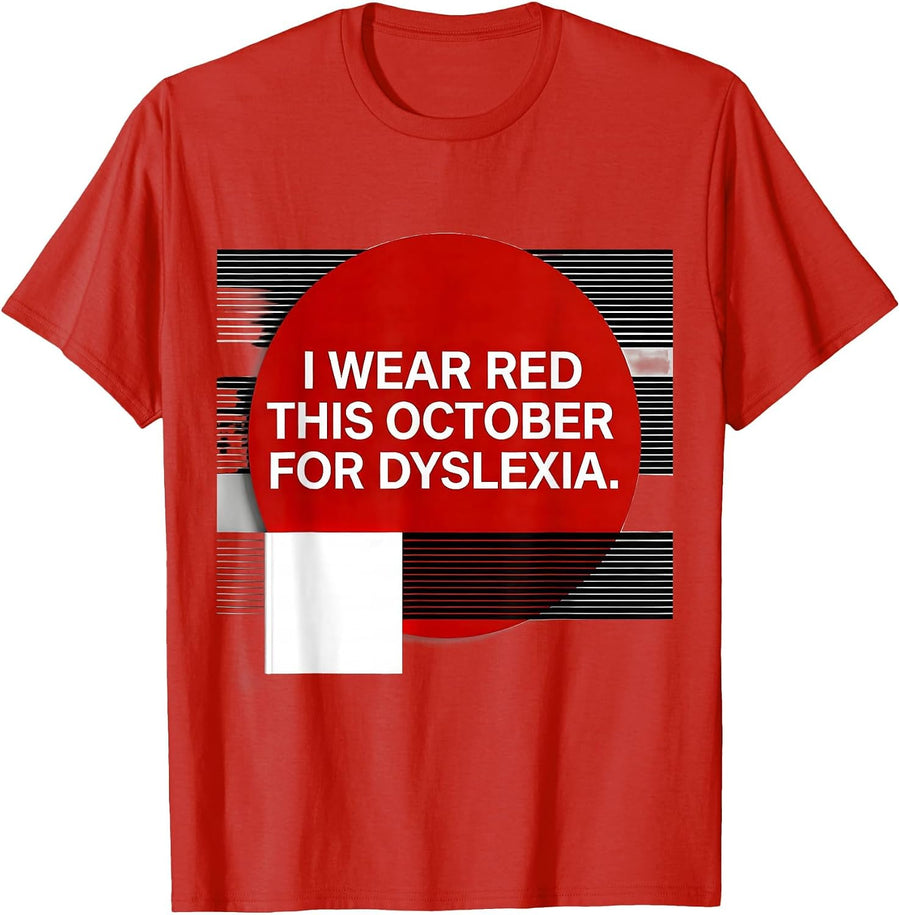 Men's I Wear Red This October for Dyslexia Awareness Teacher T-Shirt - Red