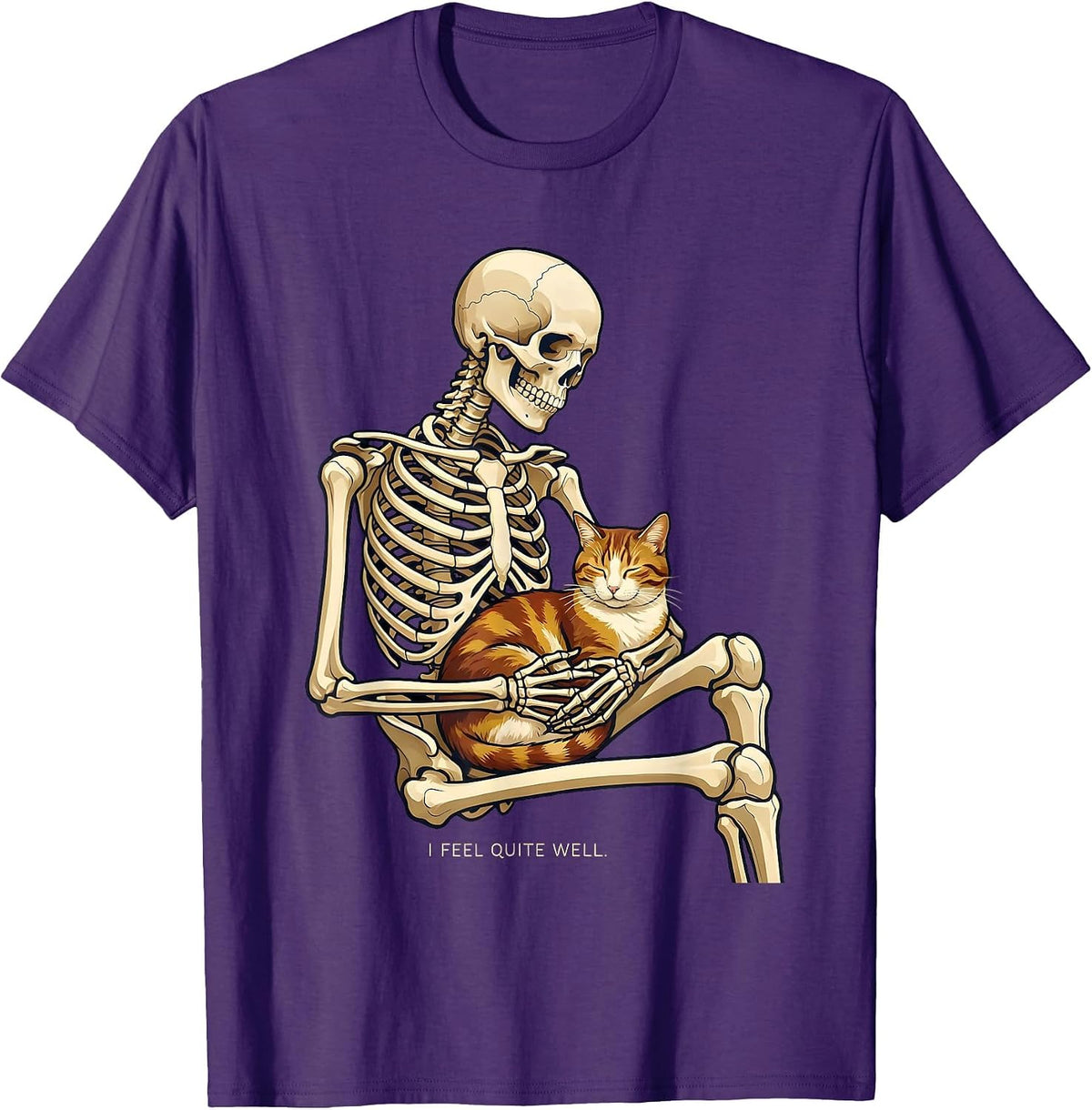 Men's I Feel Quite Well Funny Skeleton Hugging Cat Halloween Cat T-Shirt - Purple