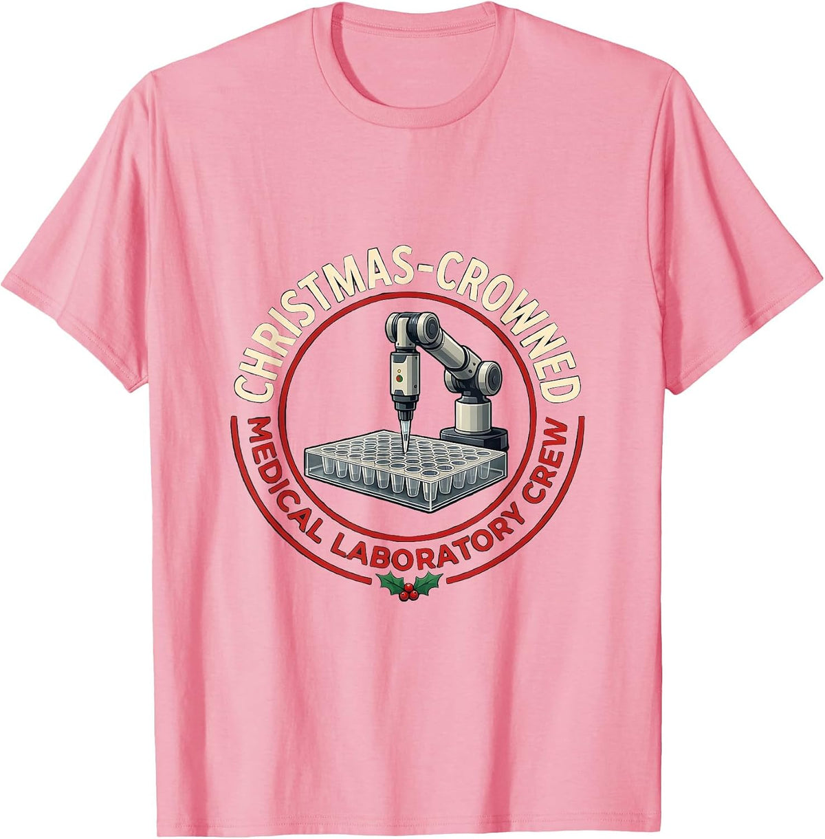 Men's Christmas-Crowned Medical Laboratory Crew Funny Lab Tech T-Shirt - Pink