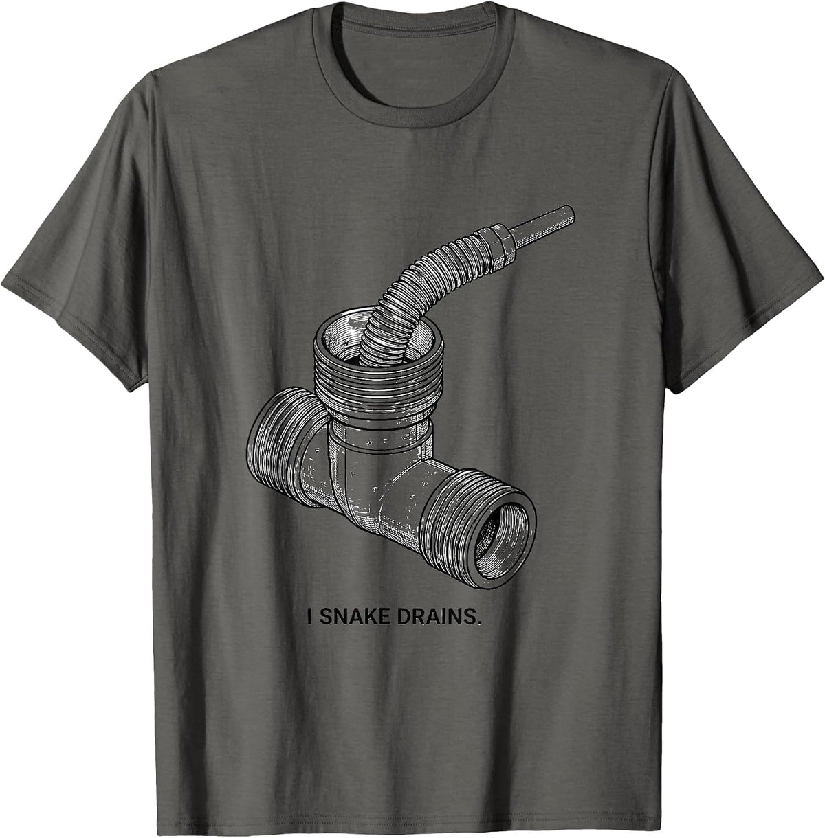 Men's I Snake Drains Funny Plumber Pipefitter Gift T-Shirt - Asphalt Grey