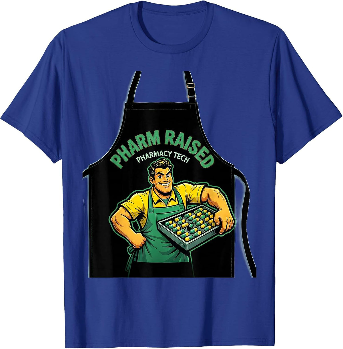 Pharm Raised Pharmacy Tech Funny Pharmacy Technician T-Shirt - Royal Blue