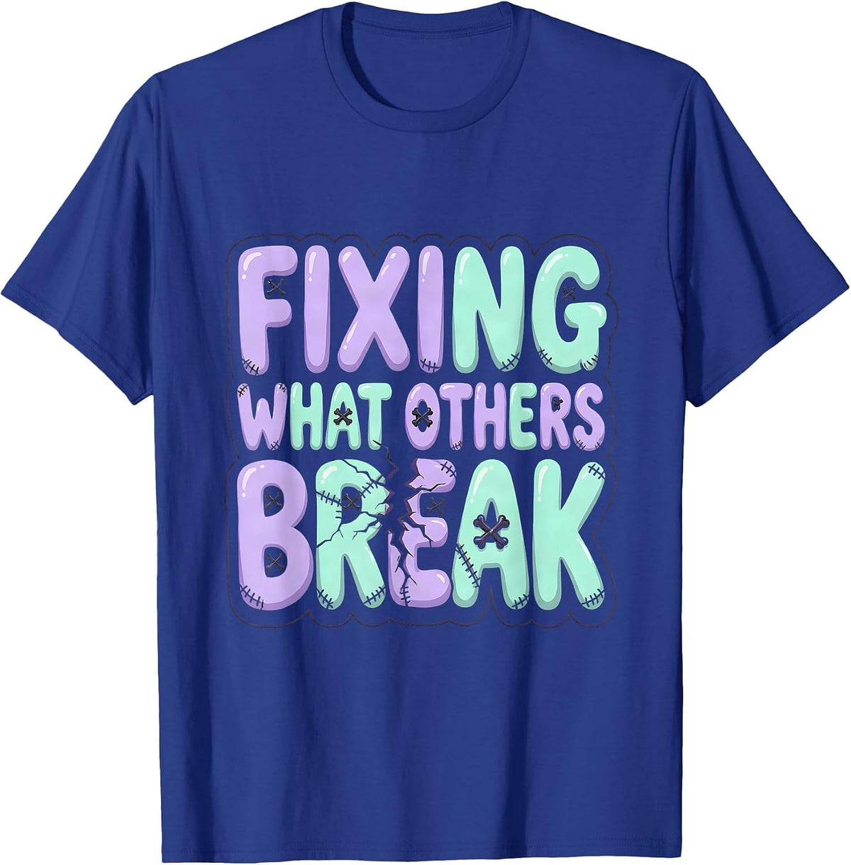 Fixing What Others Break Repair Hero Design T-Shirt - Royal Blue