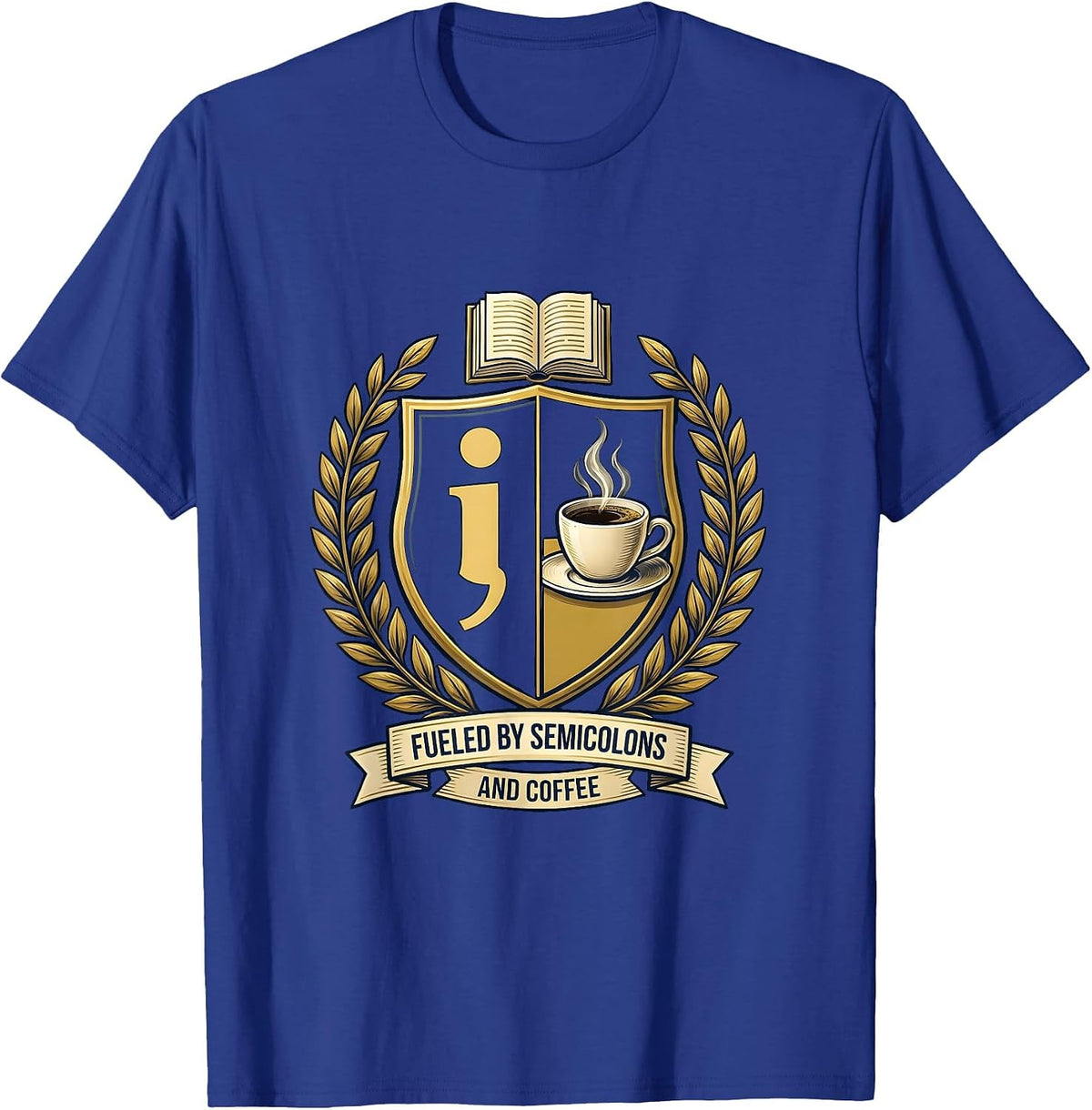 Fueled by Semicolons and Coffee English Teacher T-Shirt - Royal Blue