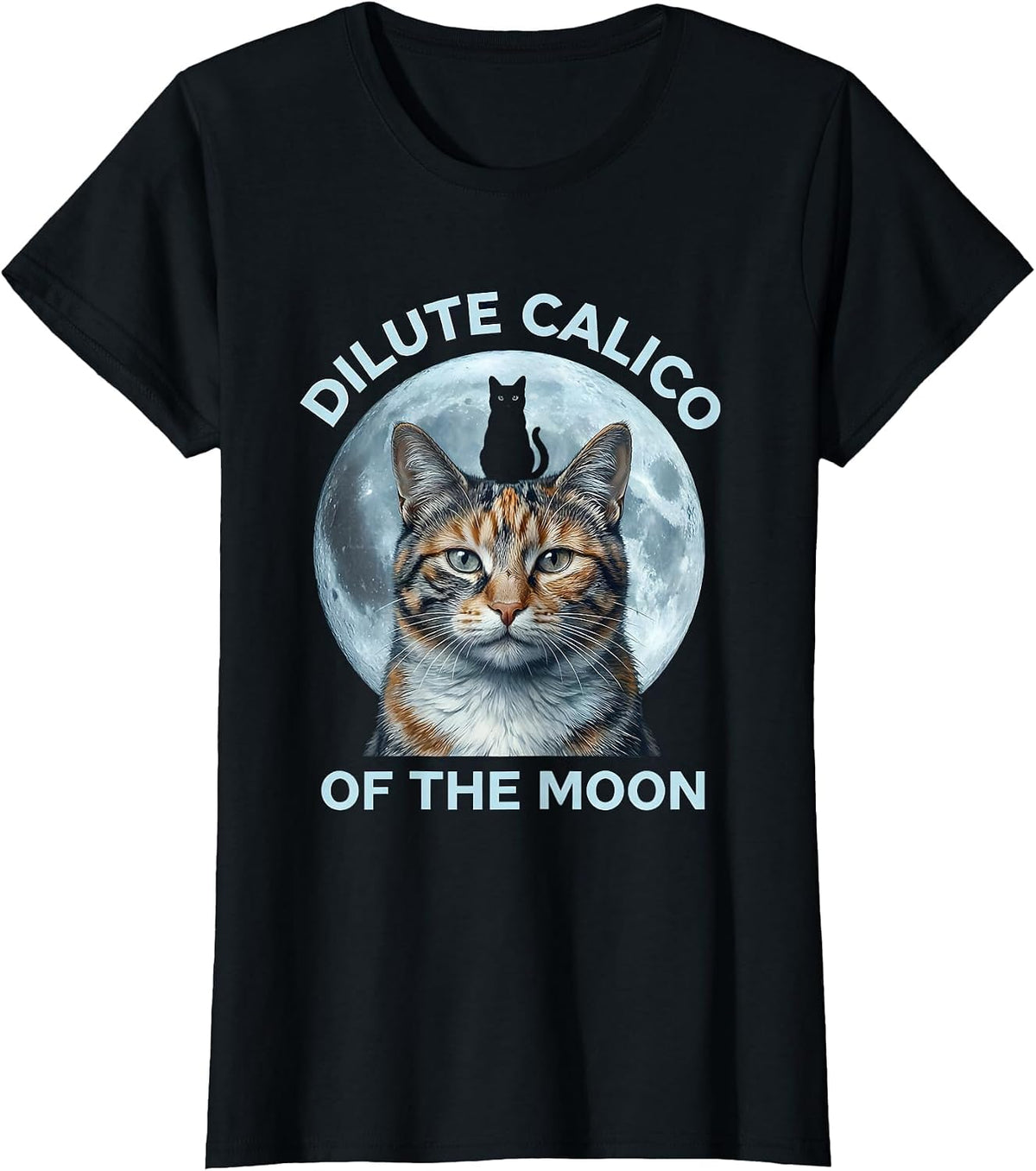 Women's Dilute Calico Of The Moon Retro Cat Lover Humor T-Shirt - Black