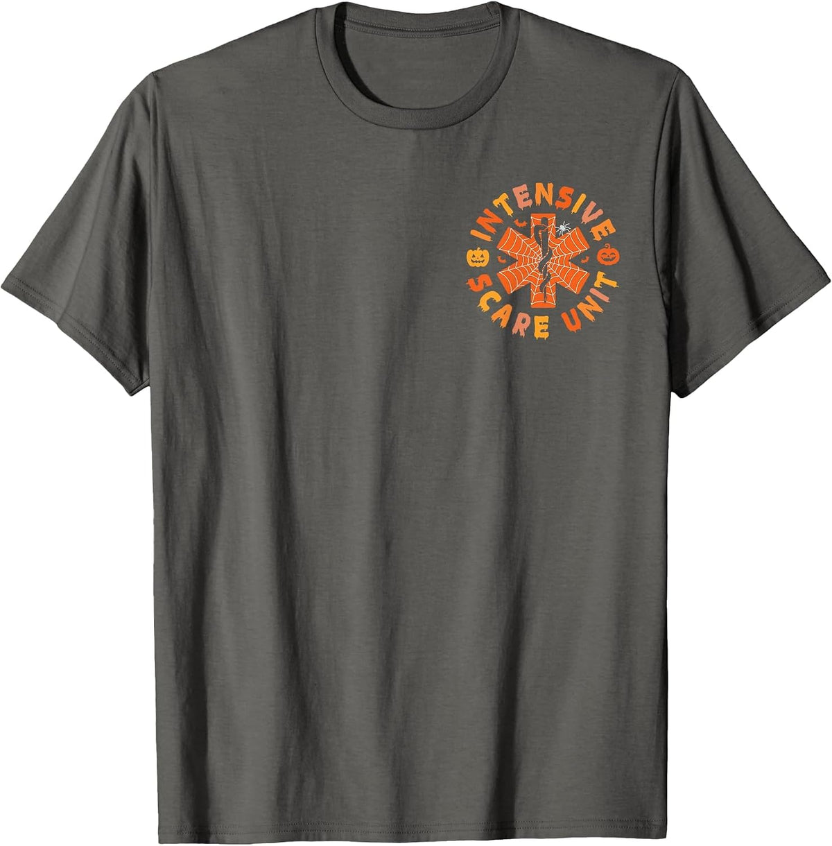 Intensive Scare Unit Funny Halloween ICU Nurse CCU Nursing T-Shirt - Asphalt Grey