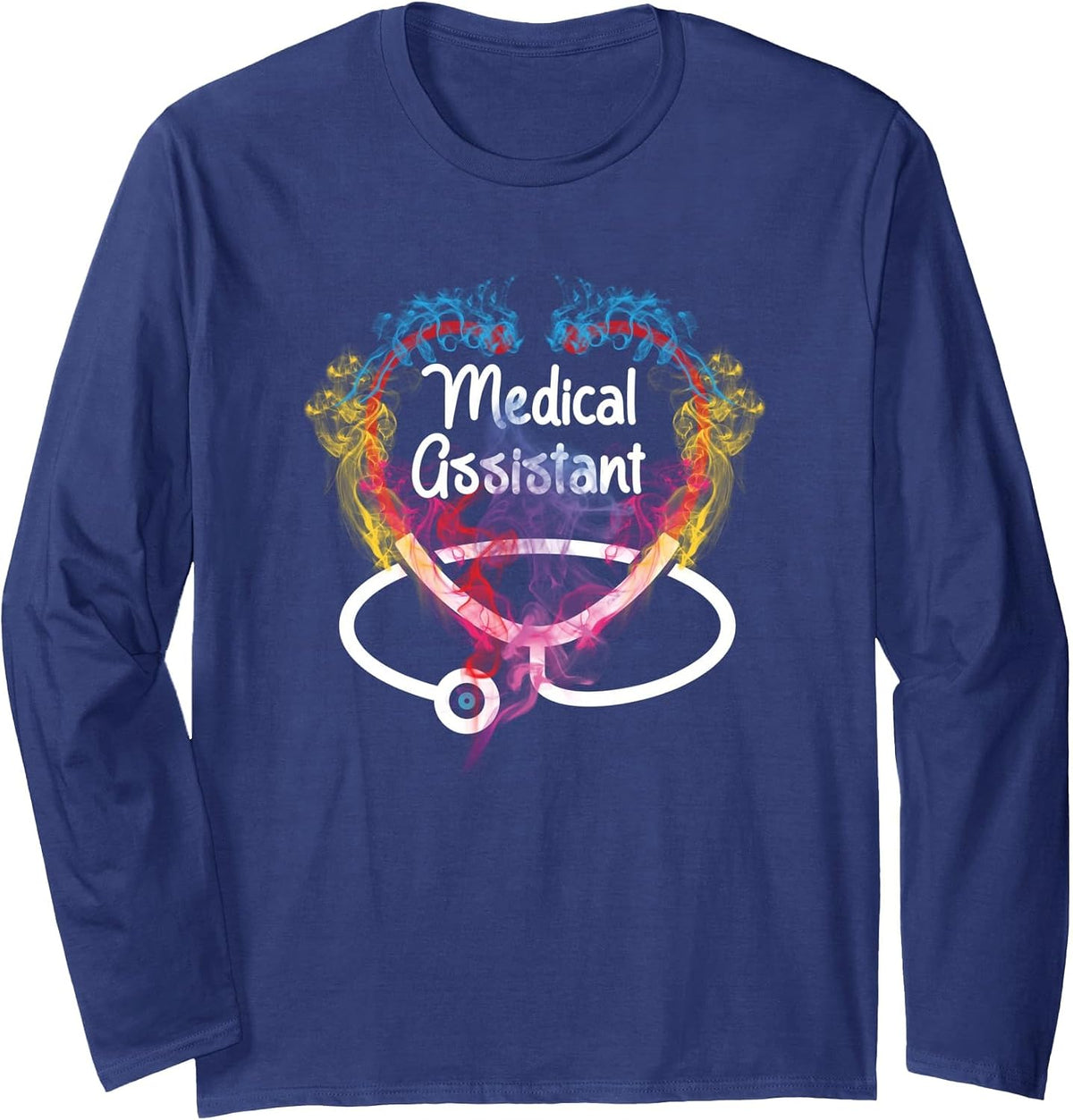 Medical Assistant - Stethoscope Nursing Healthcare Worker Long Sleeve T-Shirt - Adult Unisex Navy Blue