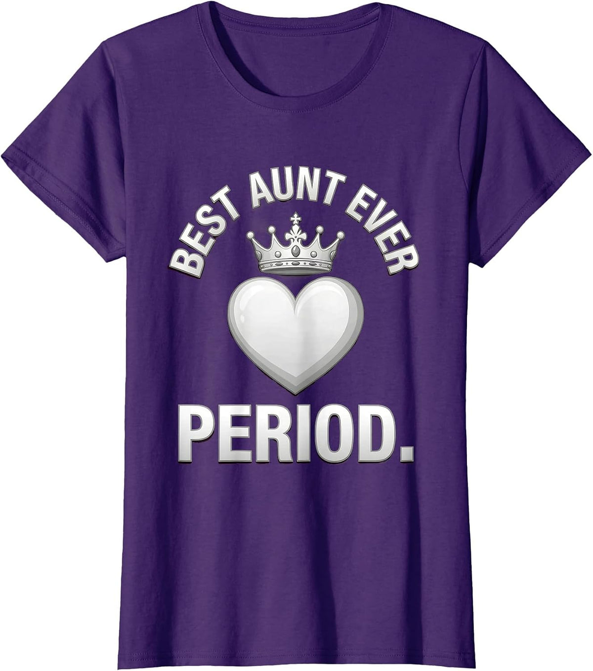 Women's Best Aunt Ever Period Proud Aunt Design T-Shirt - Purple