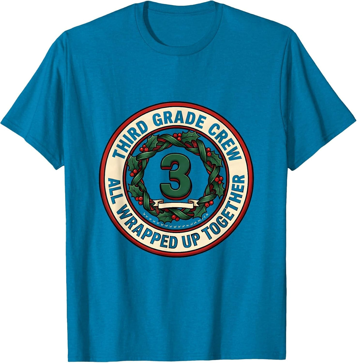 Third Grade Crew, All Wrapped Up Together Teacher Christmas T-Shirt - Sapphire Blue