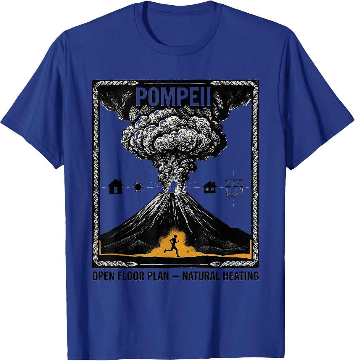Pompeii Fun Run Funny Volcano History Geography Humor T-Shirt - Royal Blue