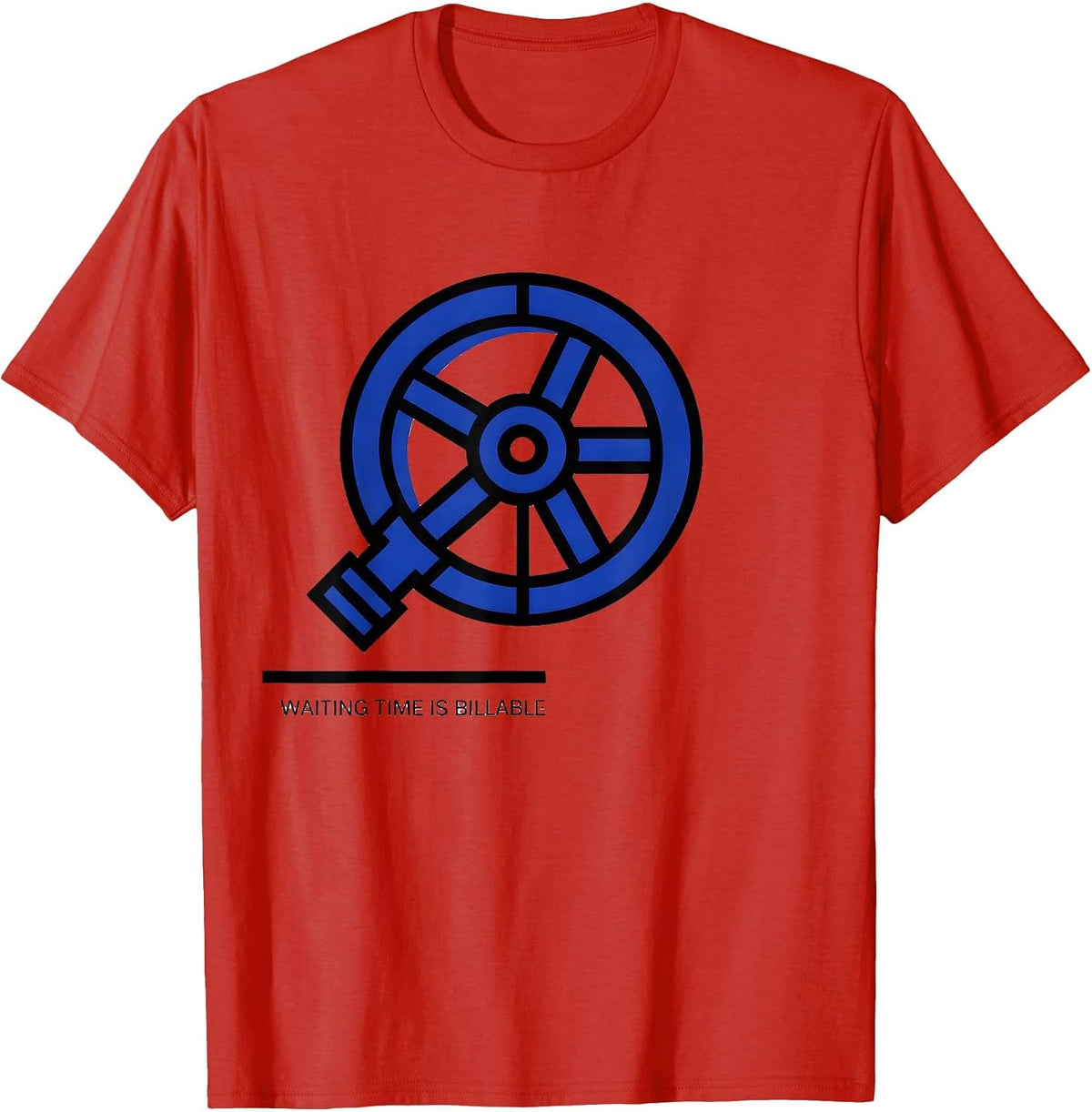 Men's Waiting Time Is Billable Funny Plumber Pipefitter Occupation T-Shirt - Red