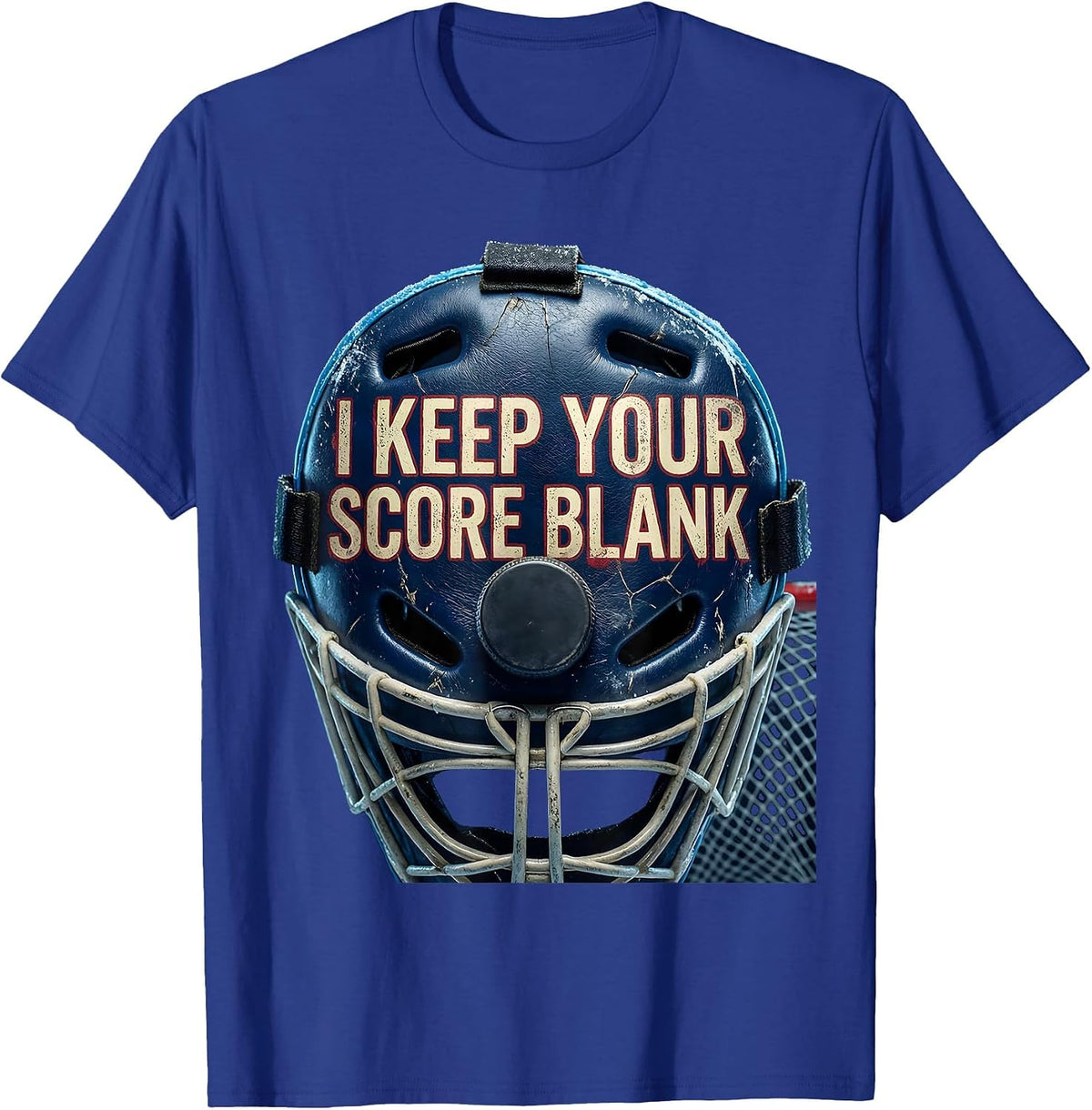 I Keep Your Score Blank Distressed Hockey Goalie Humor T-Shirt - Royal Blue