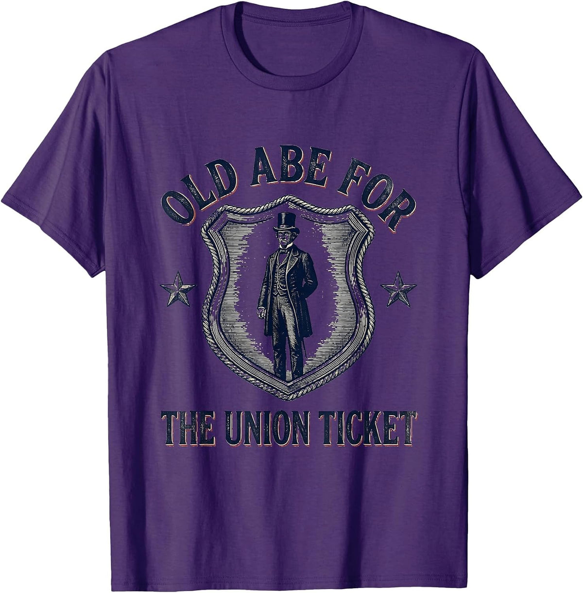 Old Abe For The Union Ticket Funny Abraham Lincoln T-Shirt - Purple