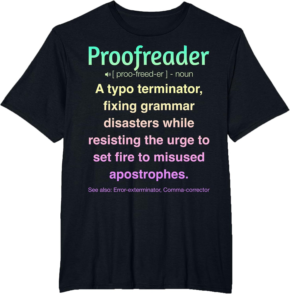 Proofreader T-Shirt - Black