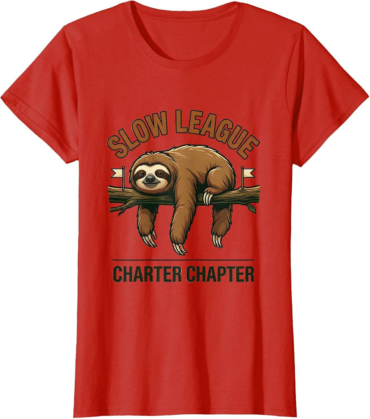 Slow League, Charter Chapter Funny Sloth Lover Lazy Humor T-Shirt - Red