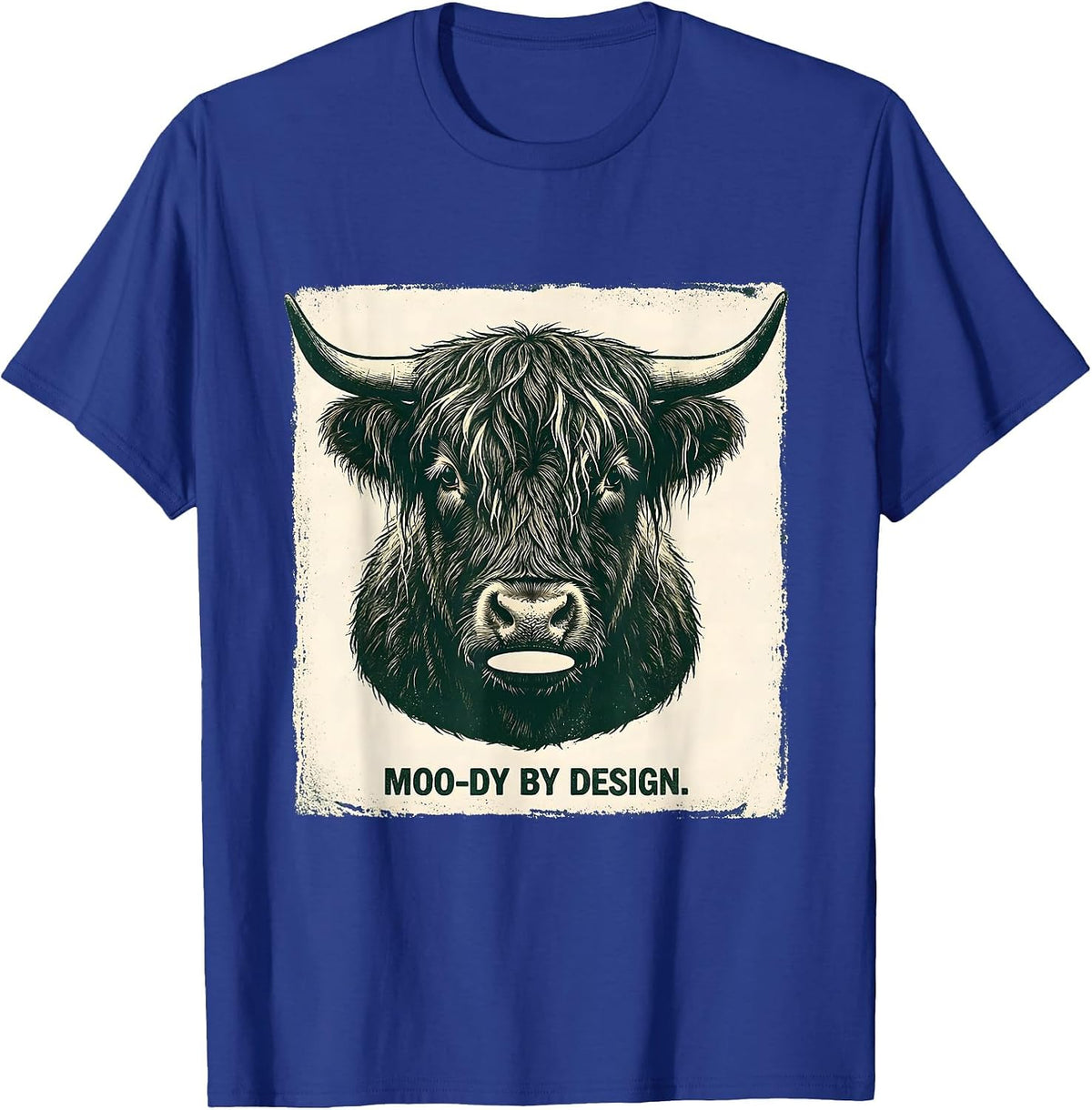 Moo-Dy By Design Funny Highland Cow Farm Animal Humor T-Shirt - Royal Blue