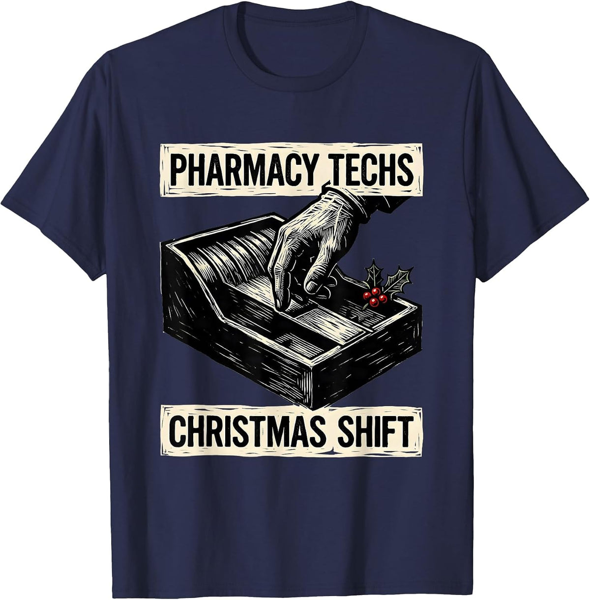 Men's Pharmacy Techs Christmas Shift Funny Pharmacy Technician T-Shirt - Navy Blue